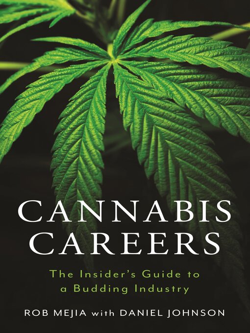 Title details for Cannabis Careers by Rob Mejia - Available
